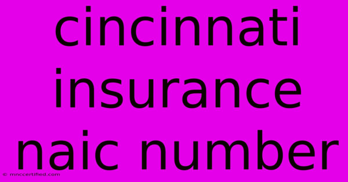 Cincinnati Insurance Naic Number