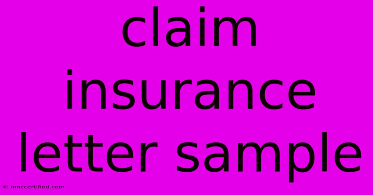 Claim Insurance Letter Sample