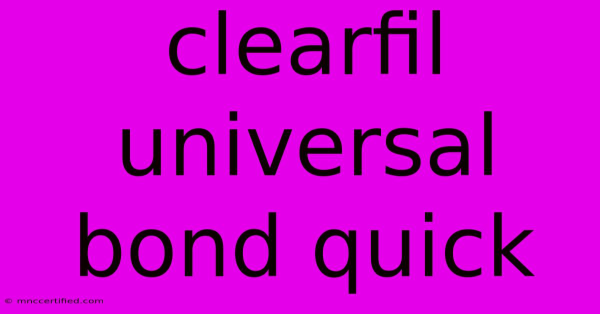 Clearfil Universal Bond Quick