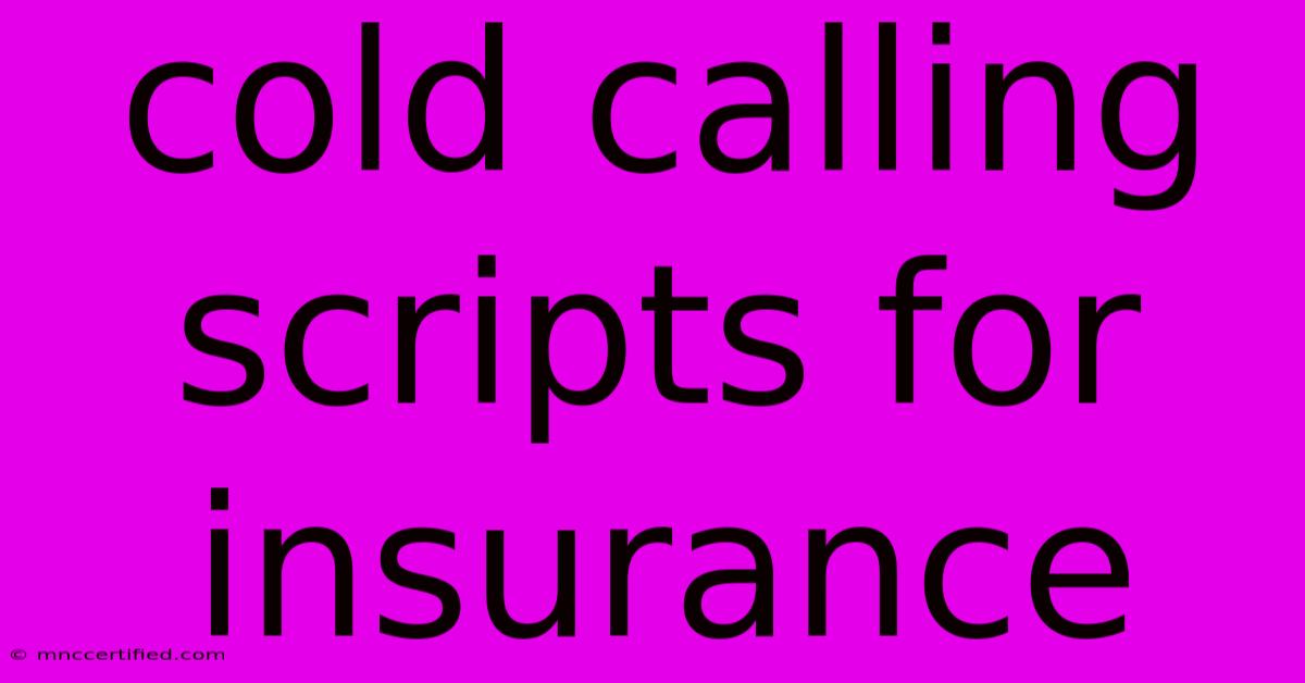 Cold Calling Scripts For Insurance