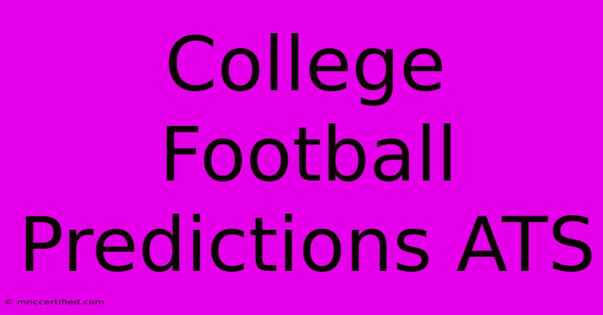 College Football Predictions ATS