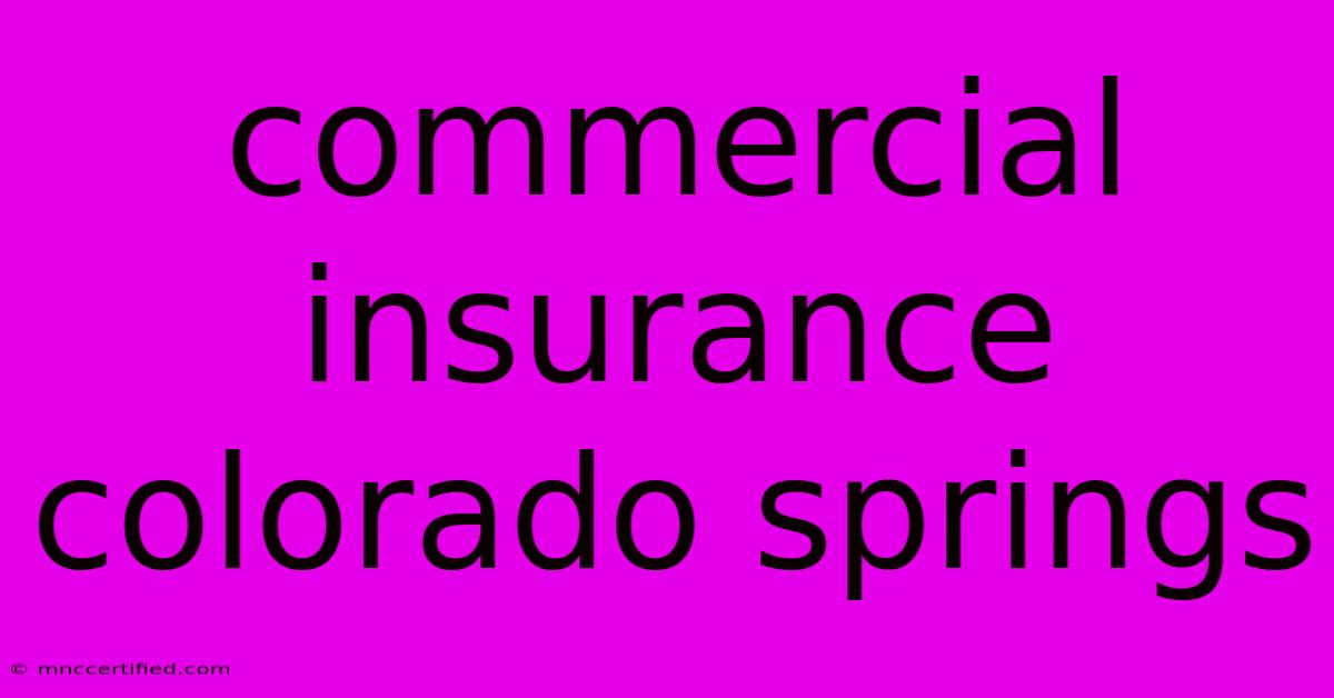 Commercial Insurance Colorado Springs