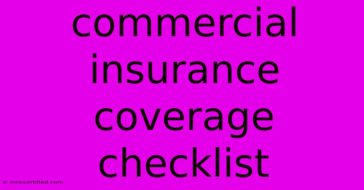 Commercial Insurance Coverage Checklist