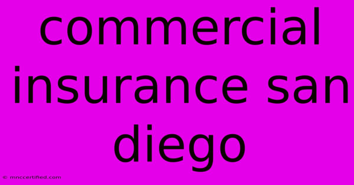 Commercial Insurance San Diego