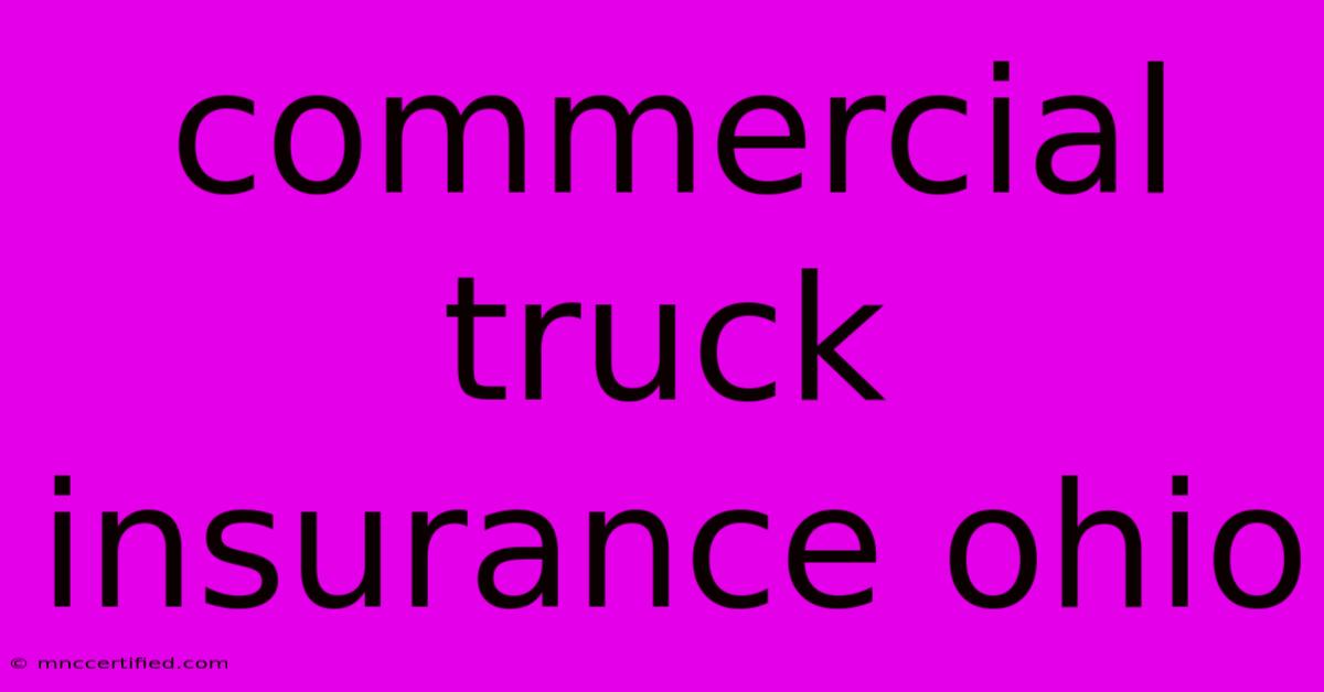 Commercial Truck Insurance Ohio