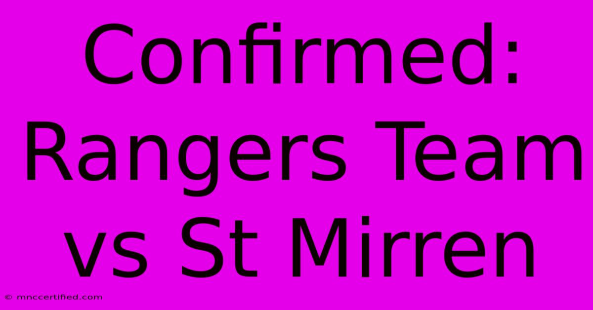 Confirmed: Rangers Team Vs St Mirren