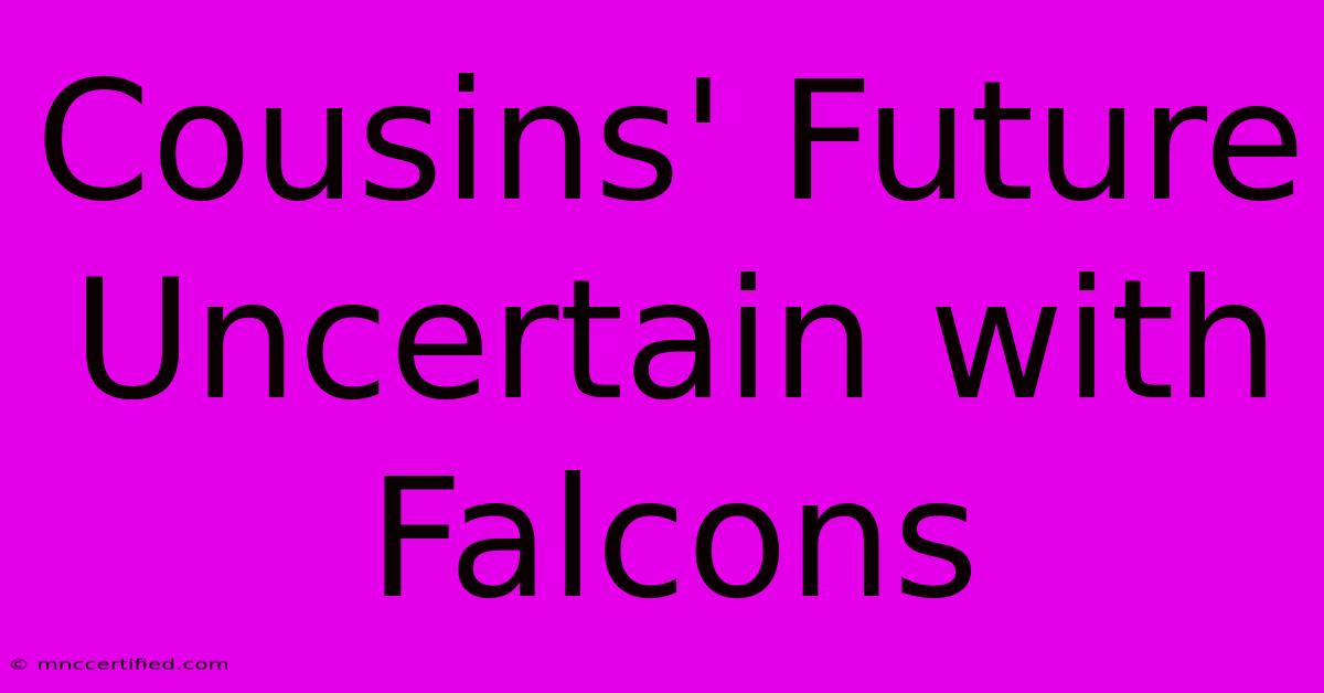 Cousins' Future Uncertain With Falcons