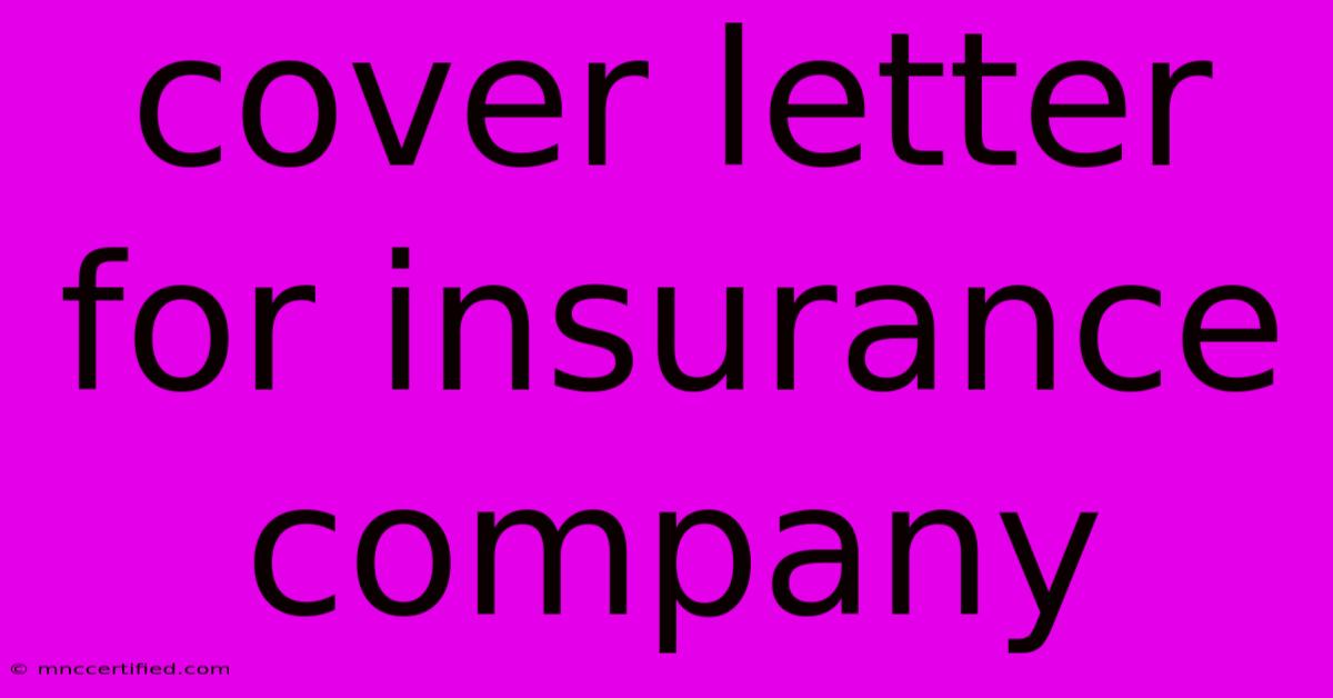 Cover Letter For Insurance Company