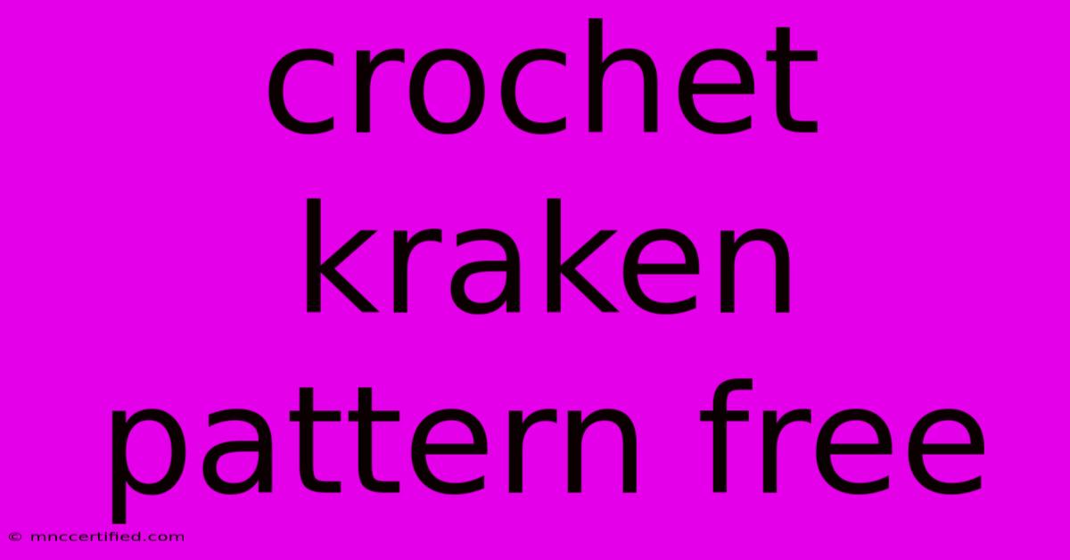 Crochet Kraken Pattern Free