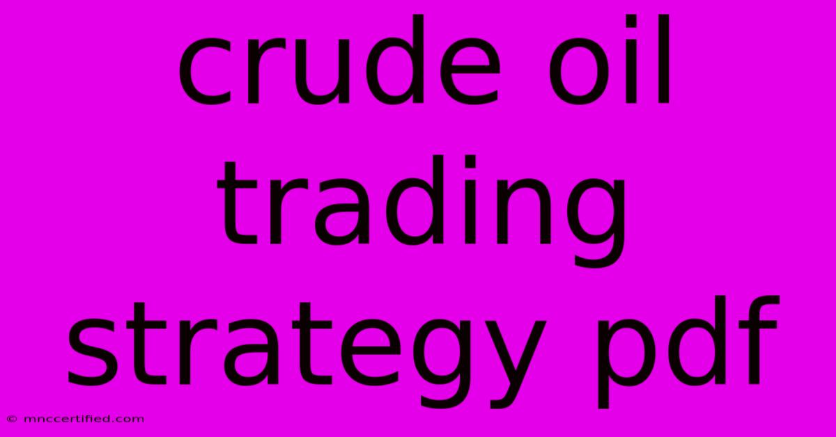 Crude Oil Trading Strategy Pdf