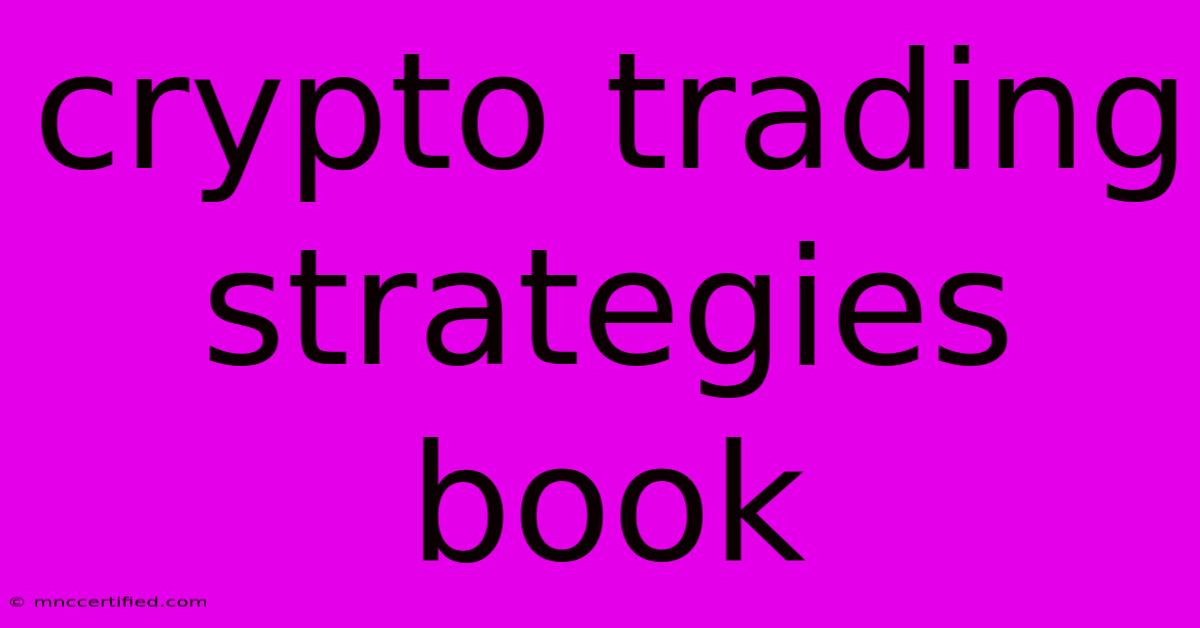 Crypto Trading Strategies Book