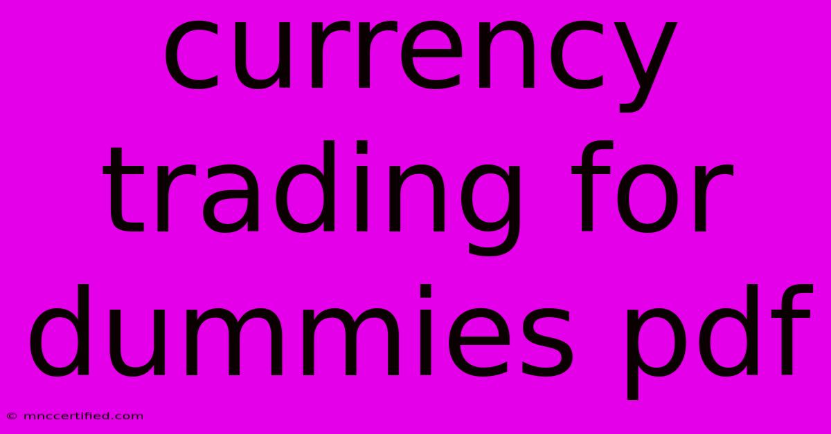 Currency Trading For Dummies Pdf