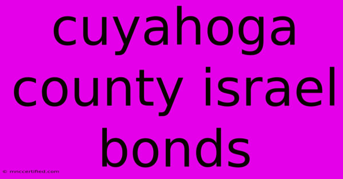 Cuyahoga County Israel Bonds