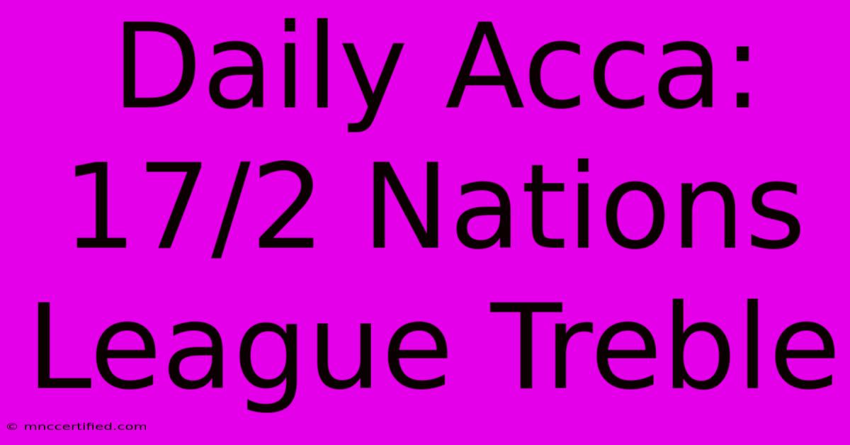 Daily Acca: 17/2 Nations League Treble