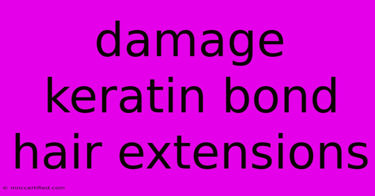 Damage Keratin Bond Hair Extensions