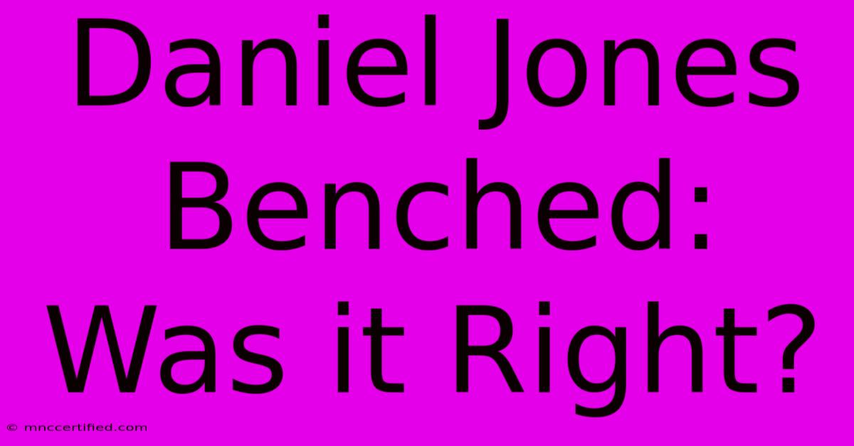 Daniel Jones Benched: Was It Right?