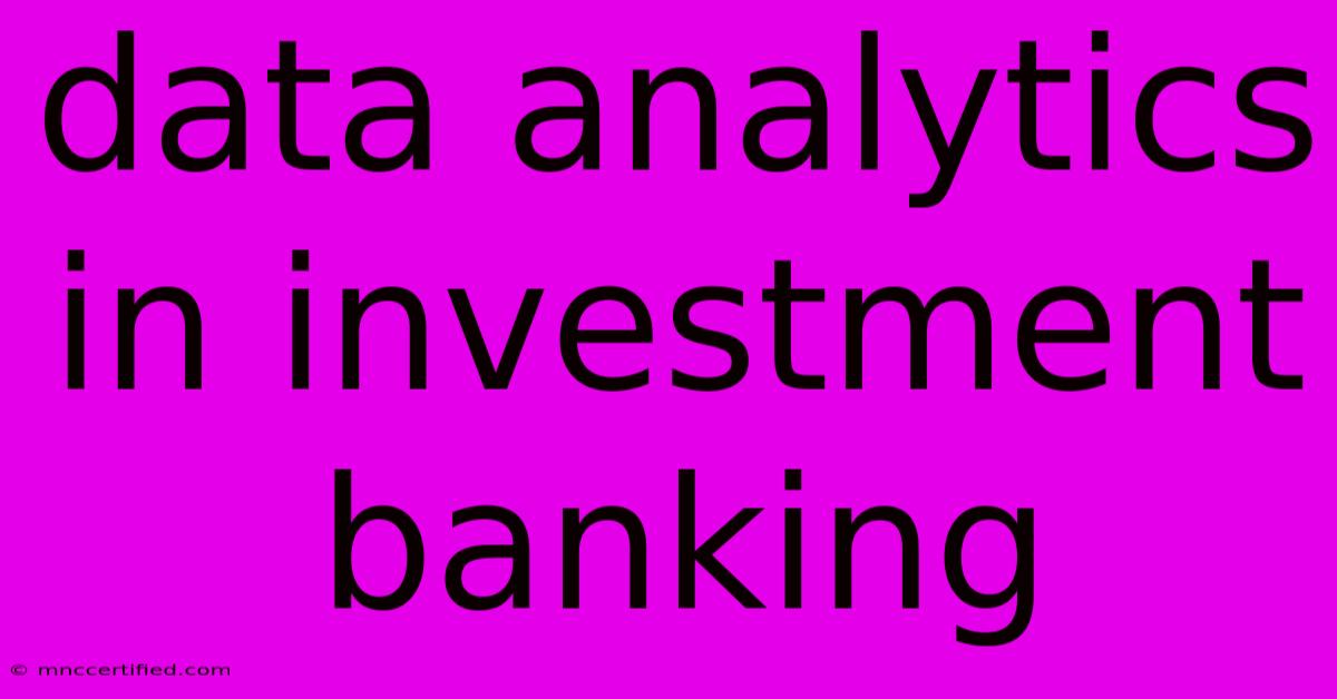 Data Analytics In Investment Banking