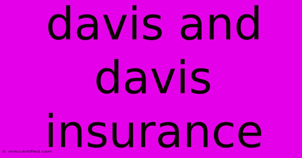 Davis And Davis Insurance