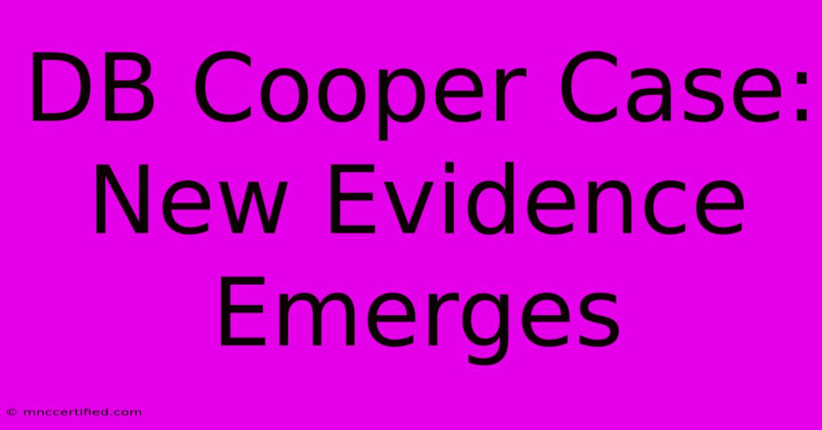 DB Cooper Case: New Evidence Emerges