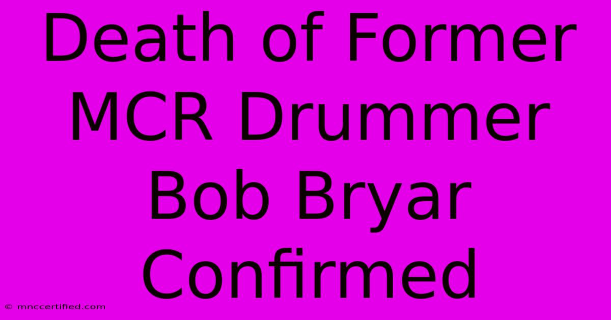 Death Of Former MCR Drummer Bob Bryar Confirmed