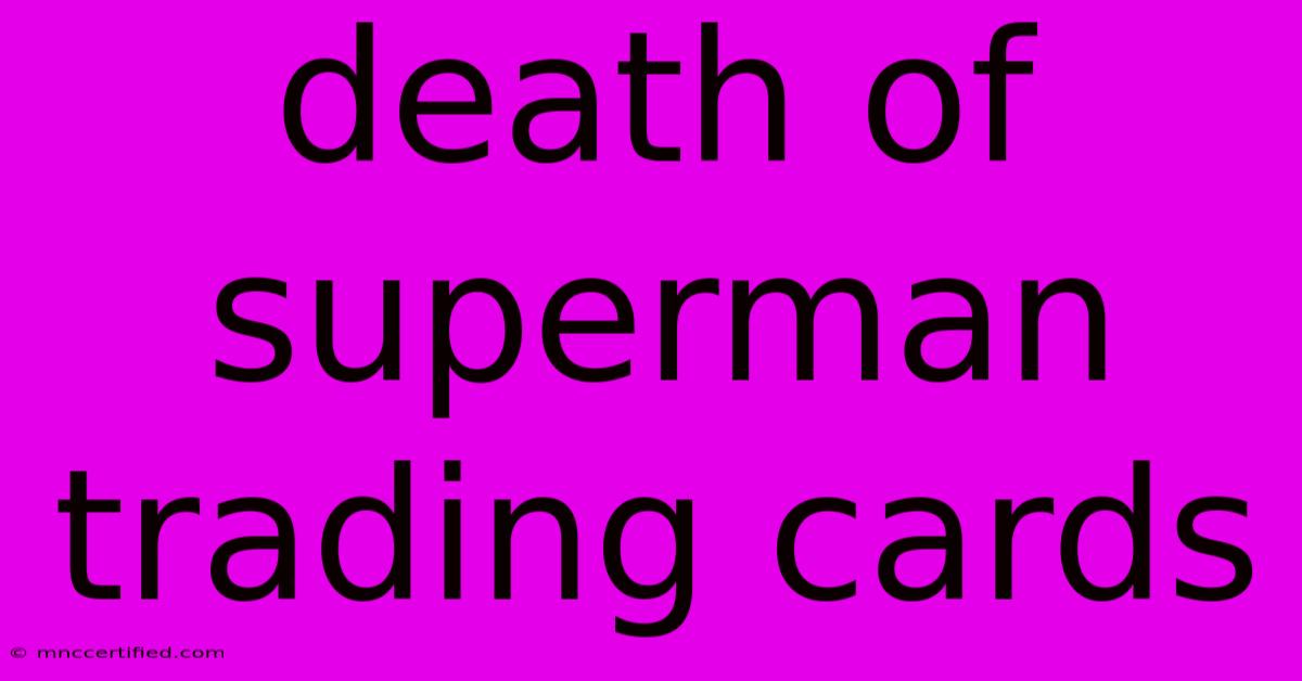 Death Of Superman Trading Cards