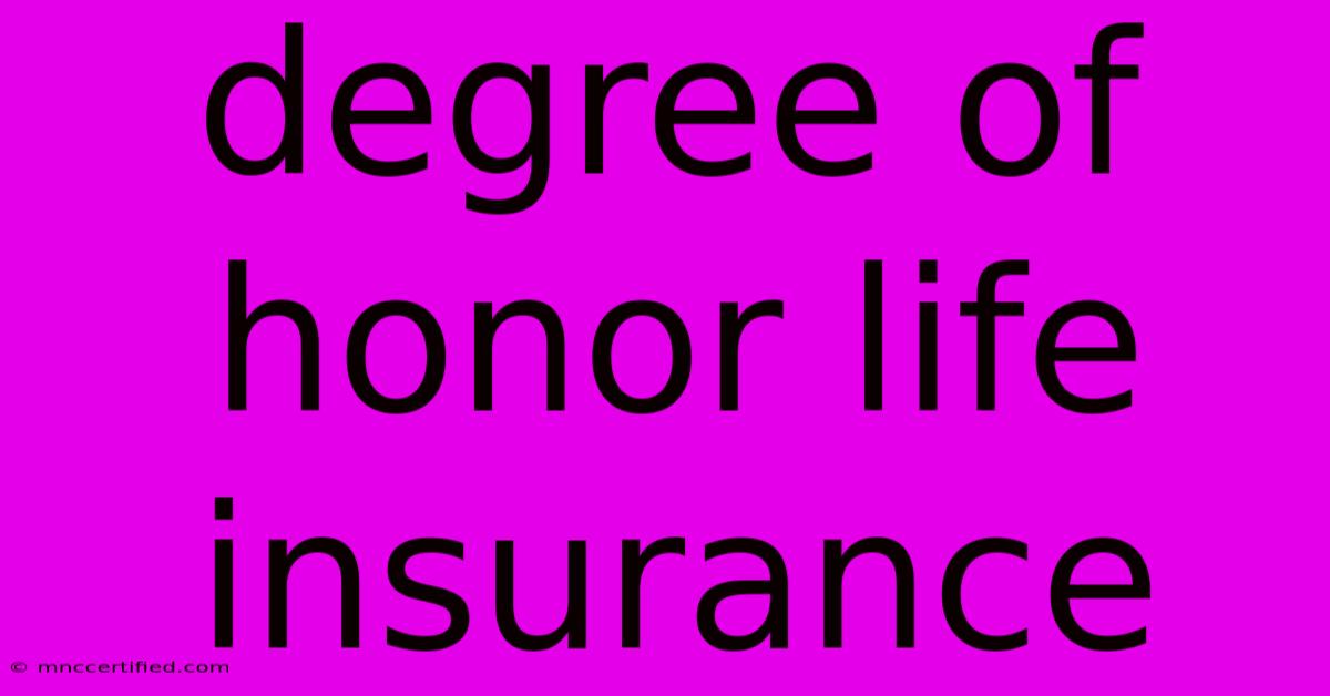 Degree Of Honor Life Insurance