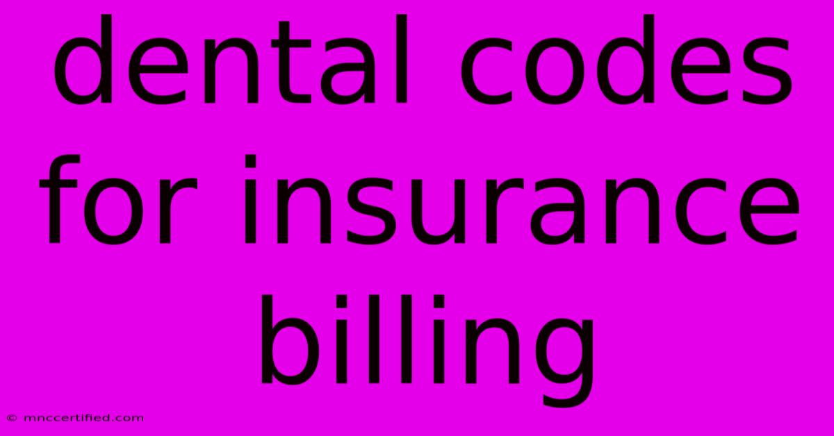 Dental Codes For Insurance Billing