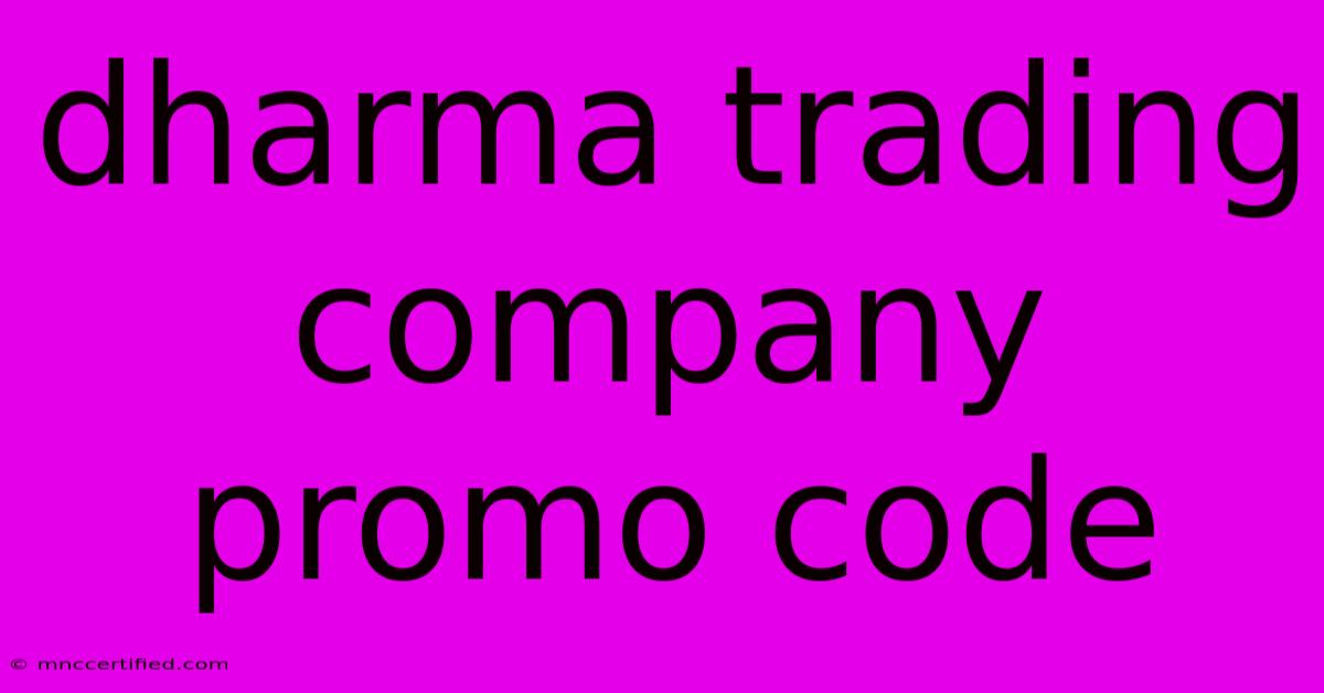 Dharma Trading Company Promo Code