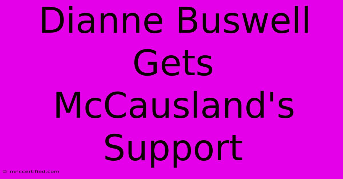 Dianne Buswell Gets McCausland's Support