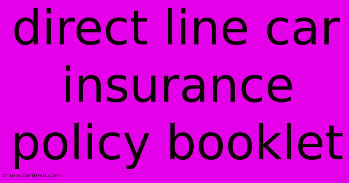 Direct Line Car Insurance Policy Booklet