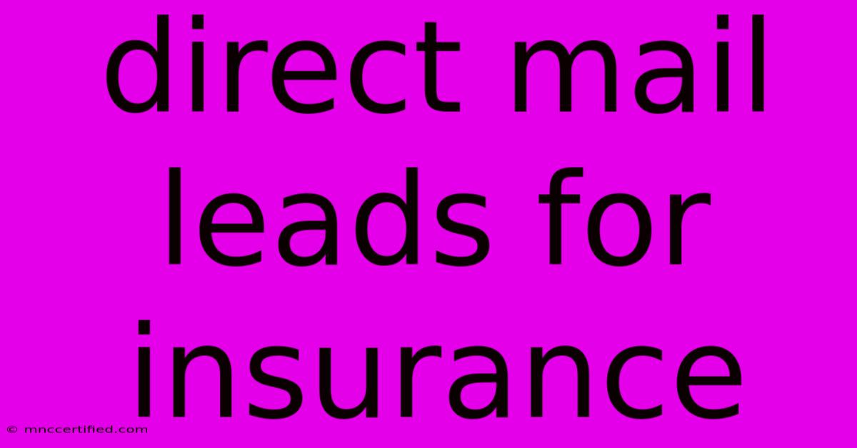 Direct Mail Leads For Insurance