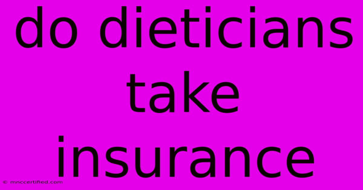 Do Dieticians Take Insurance