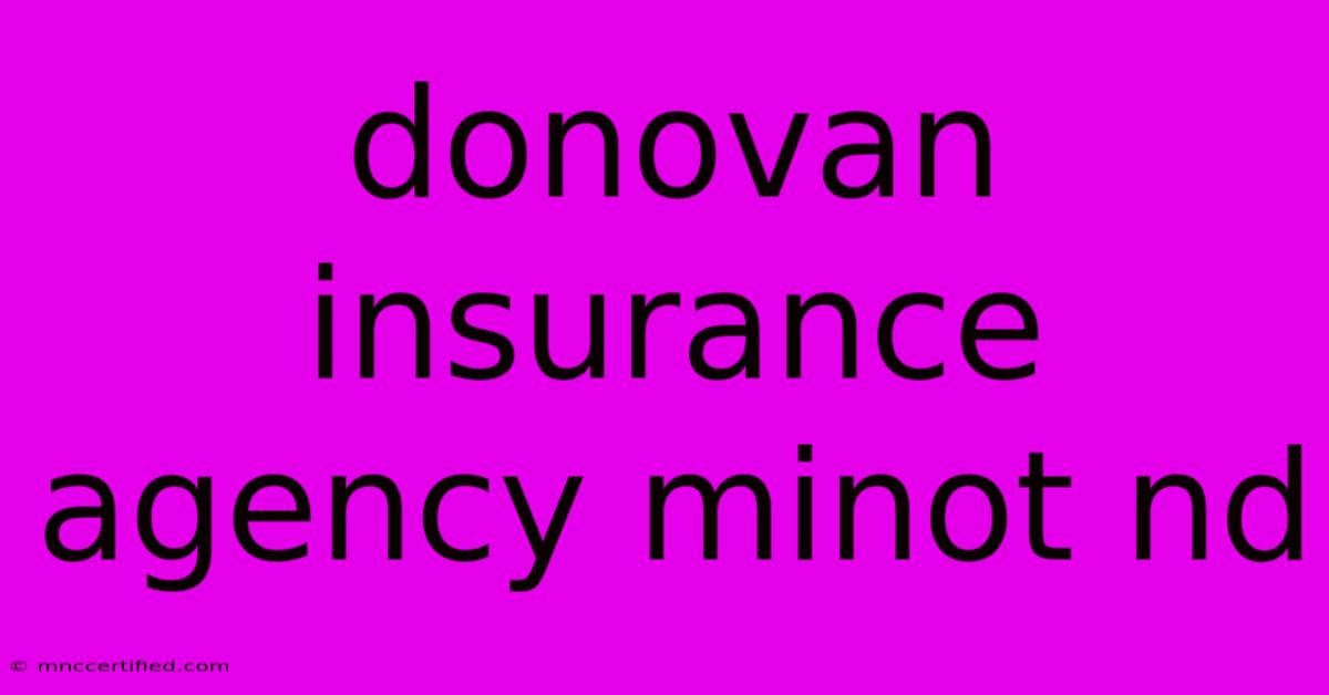 Donovan Insurance Agency Minot Nd