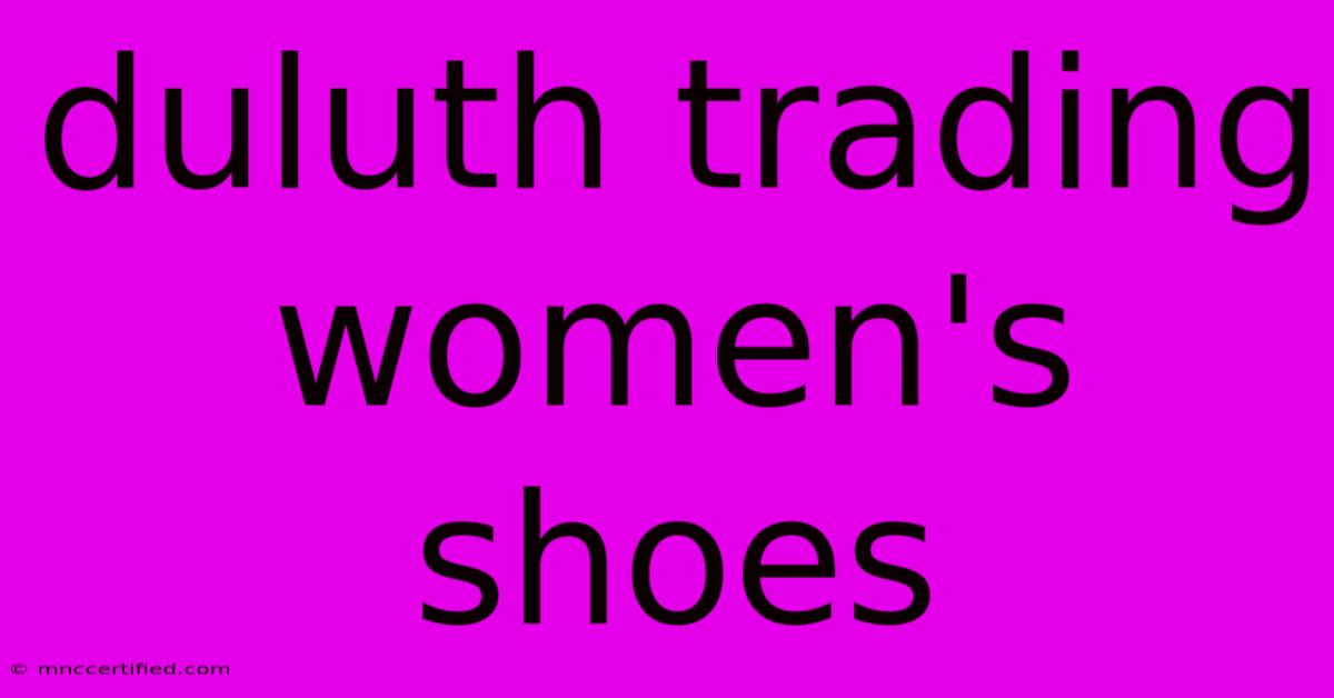 Duluth Trading Women's Shoes