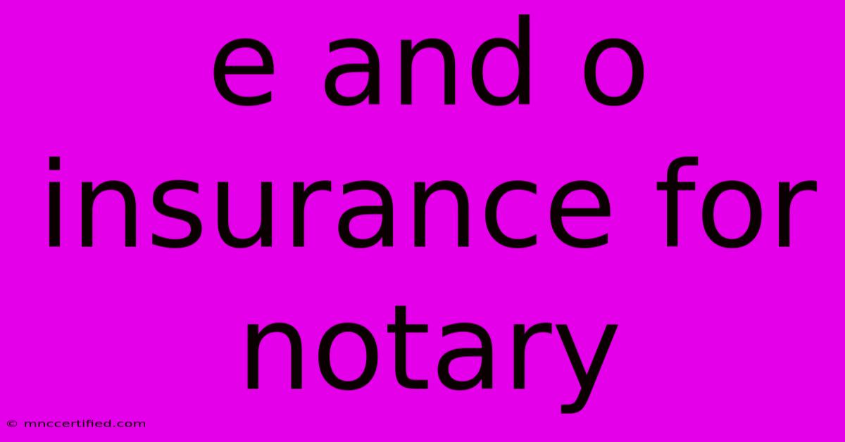 E And O Insurance For Notary