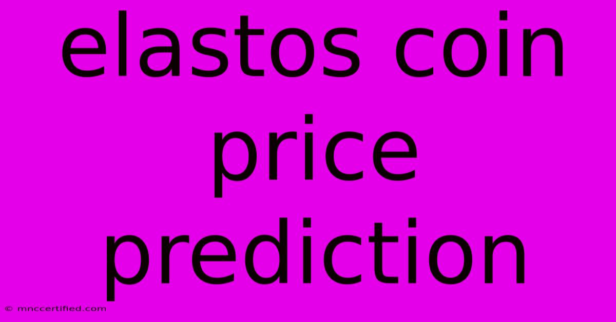 Elastos Coin Price Prediction