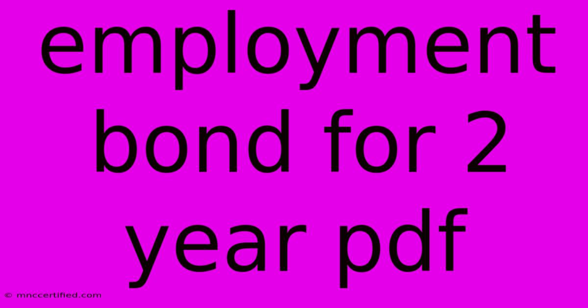 Employment Bond For 2 Year Pdf