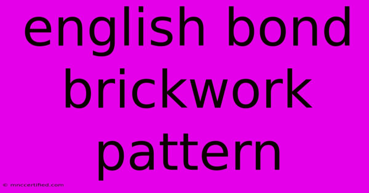 English Bond Brickwork Pattern