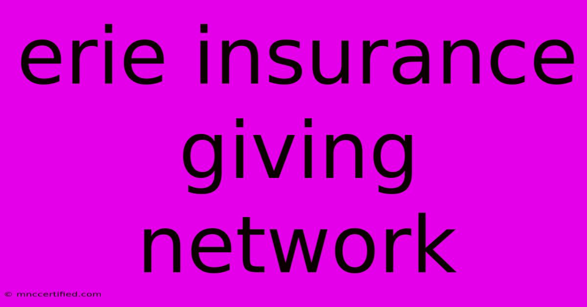 Erie Insurance Giving Network