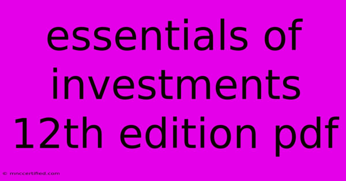 Essentials Of Investments 12th Edition Pdf