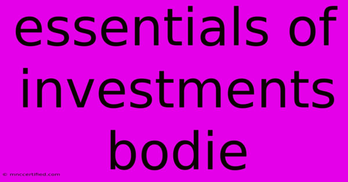 Essentials Of Investments Bodie