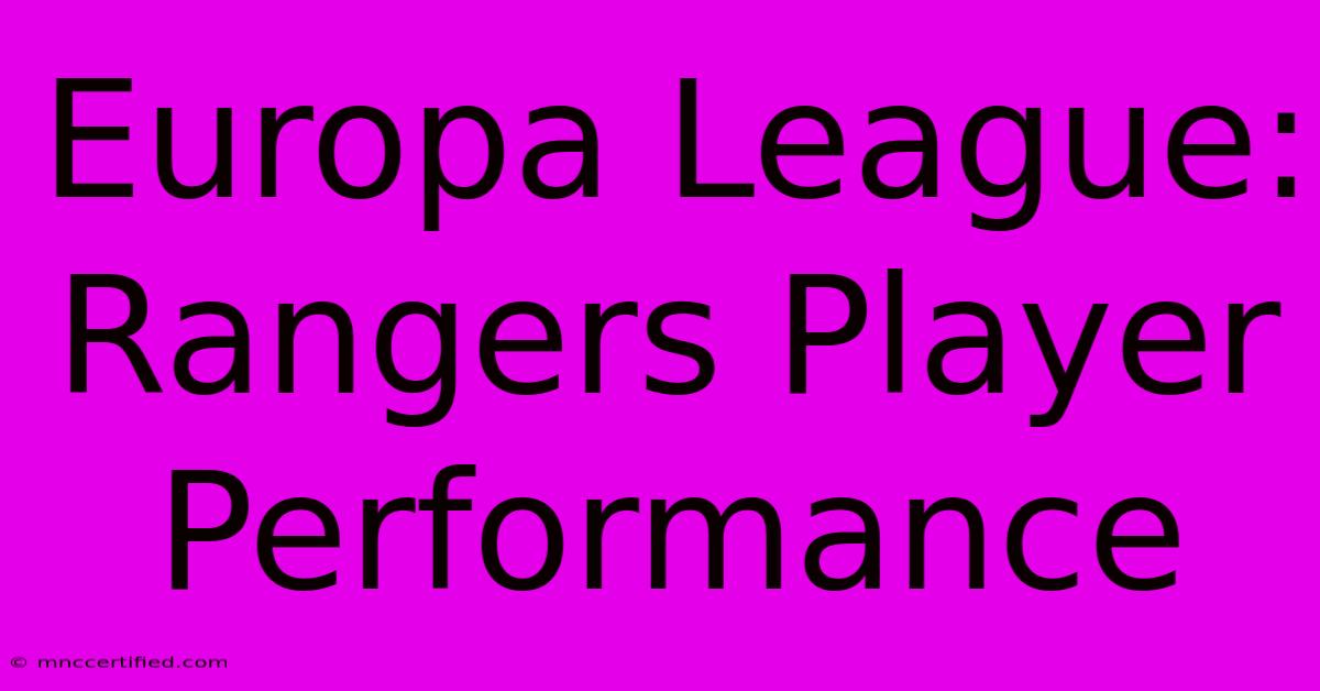 Europa League: Rangers Player Performance