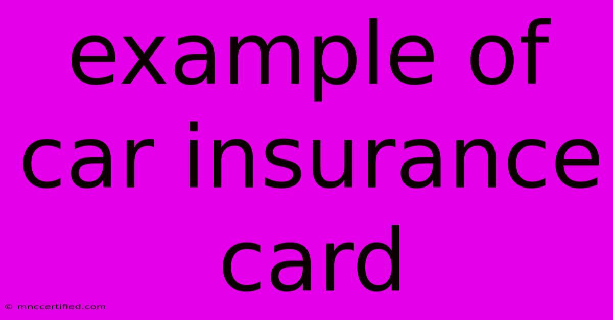 Example Of Car Insurance Card