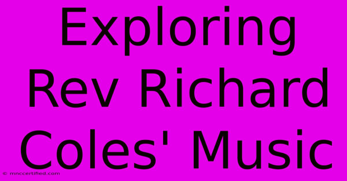 Exploring Rev Richard Coles' Music