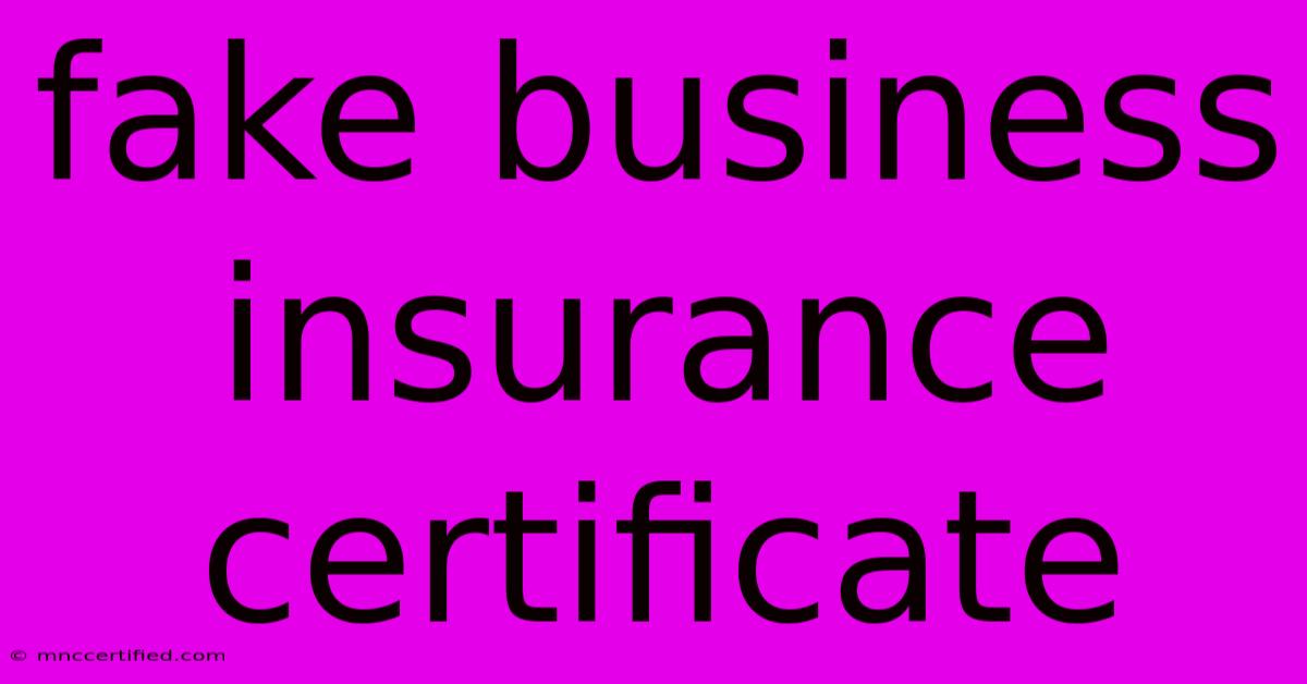 Fake Business Insurance Certificate