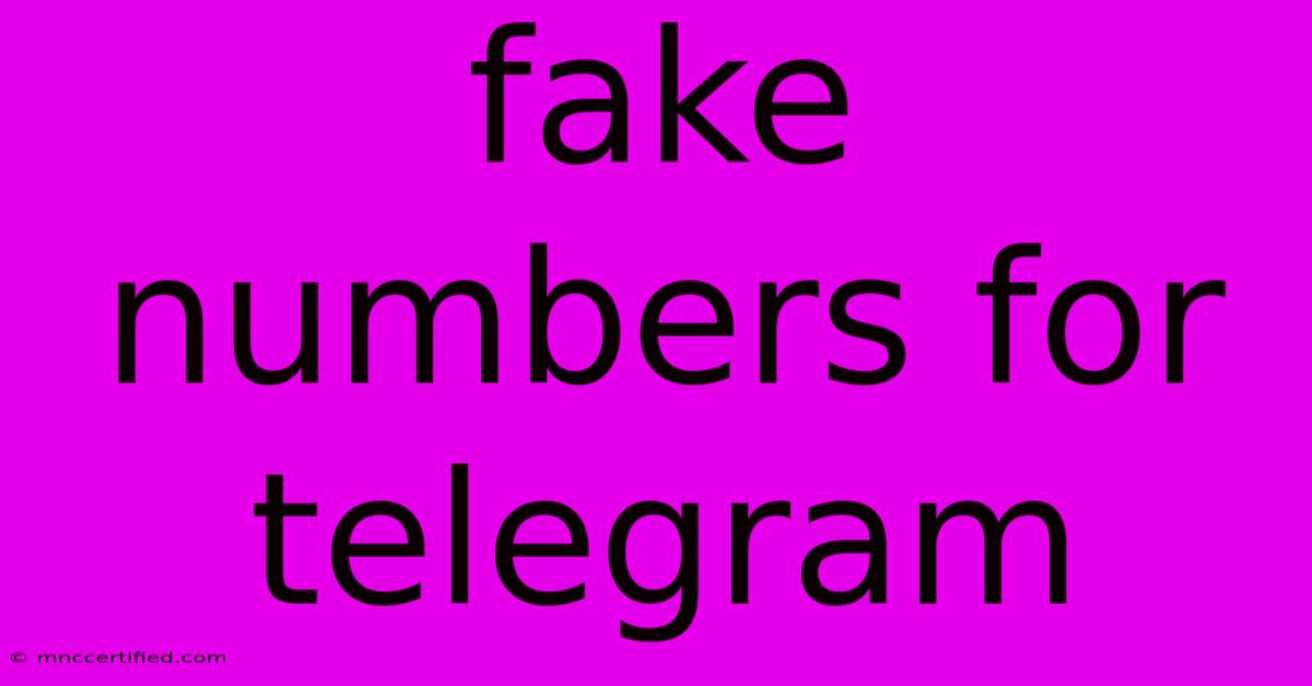 Fake Numbers For Telegram