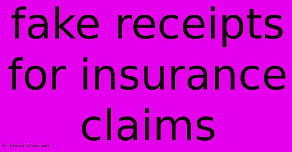 Fake Receipts For Insurance Claims