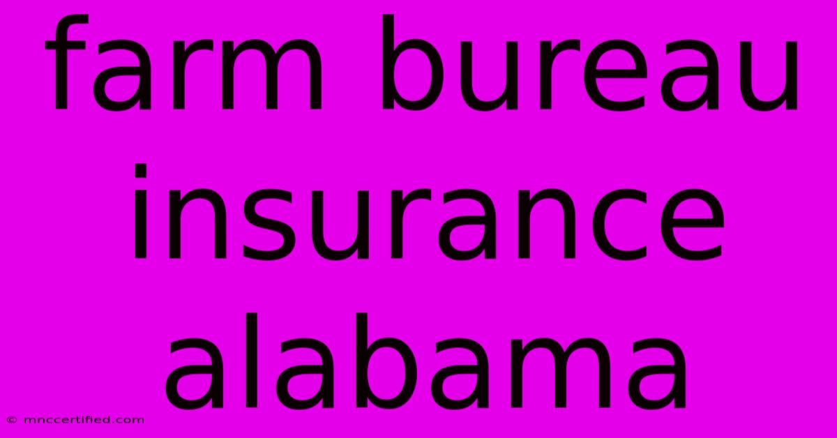 Farm Bureau Insurance Alabama