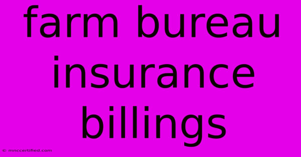 Farm Bureau Insurance Billings