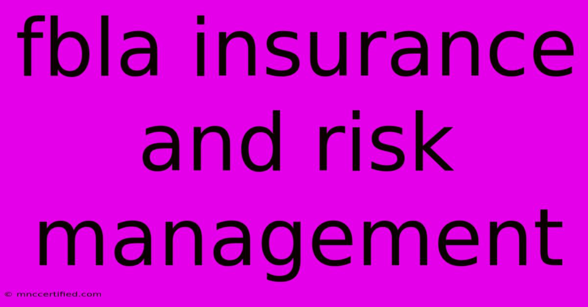 Fbla Insurance And Risk Management